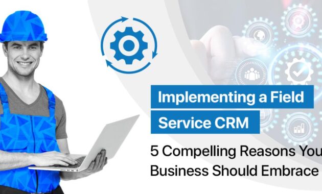 Field service crm software	Informational